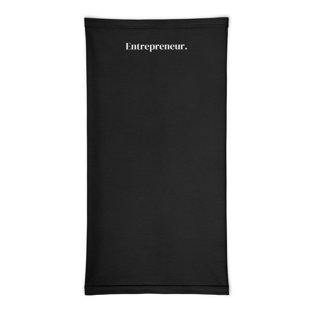 Entrepreneur Neck Gaiter